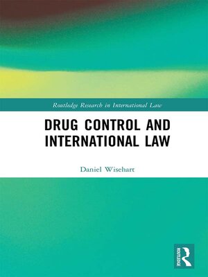 cover image of Drug Control and International Law